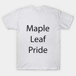 Canada Quote 6 T-Shirt